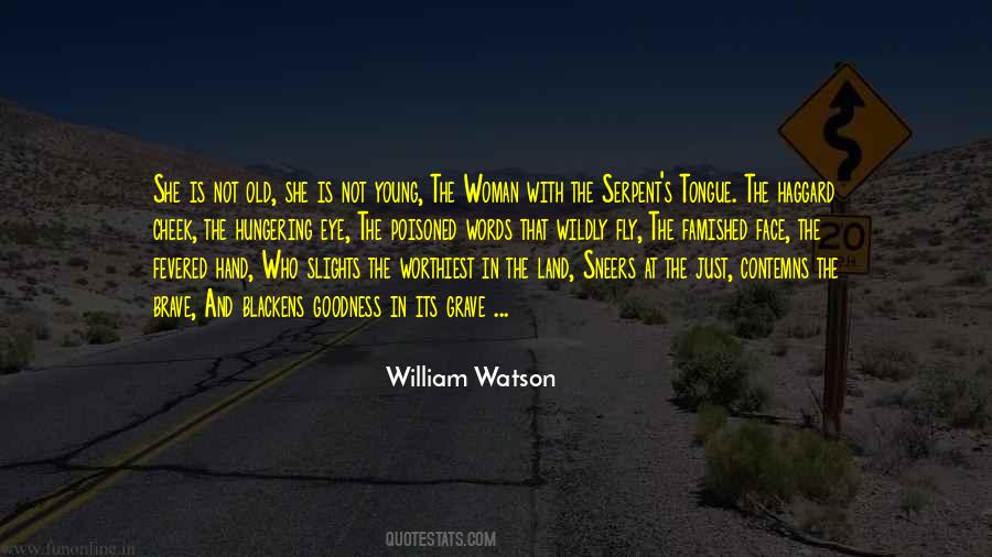 William Watson Quotes #763415