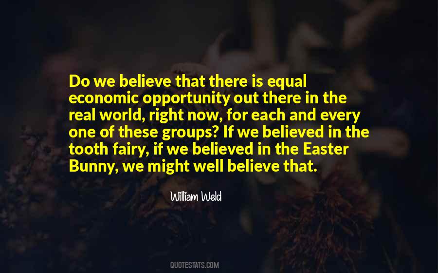 William Weld Quotes #1385133