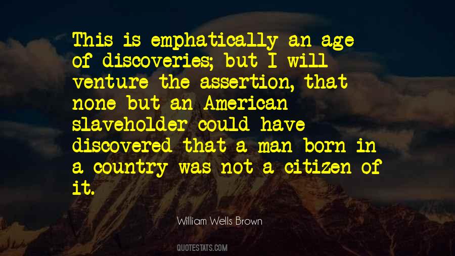 William Wells Brown Quotes #1185882