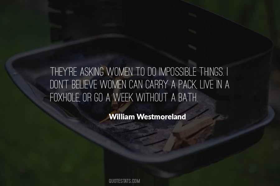 William Westmoreland Quotes #1148544