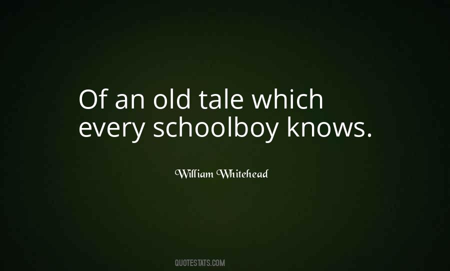 William Whitehead Quotes #657795 William Whitehead Quotes #657795