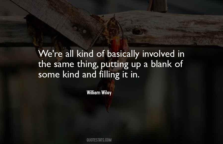 William Wiley Quotes #531236