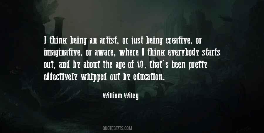 William Wiley Quotes #625286
