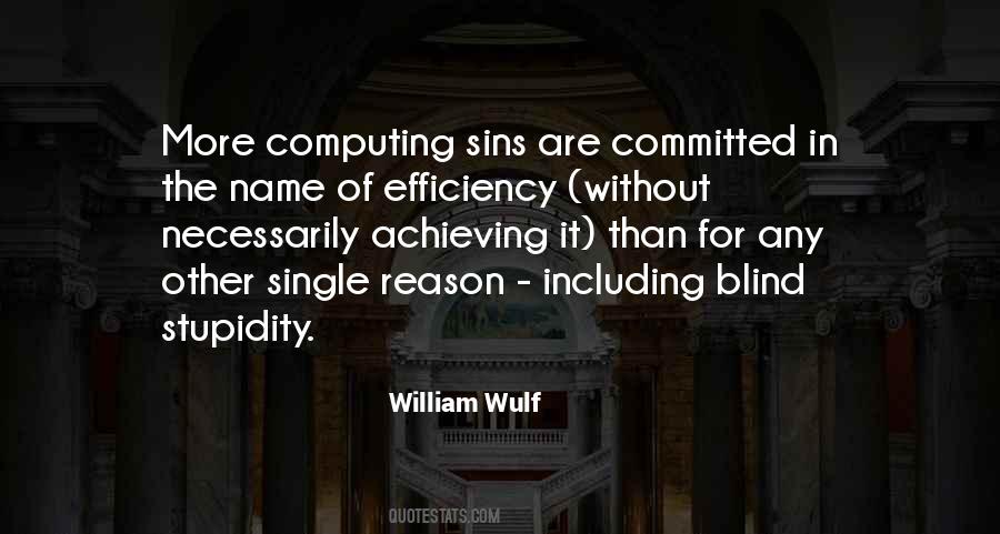 William Wulf Quotes #421374