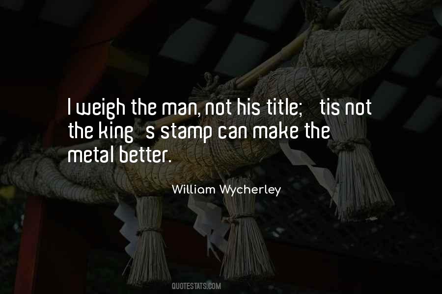 William Wycherley Quotes #640564