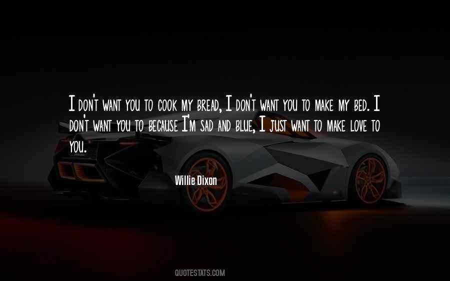 Willie Dixon Quotes #1112304