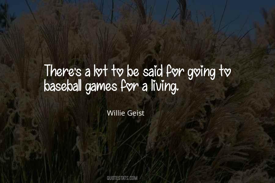 Willie Geist Quotes #996990