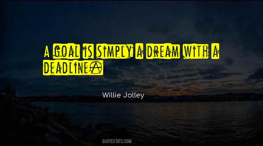 Willie Jolley Quotes #885322