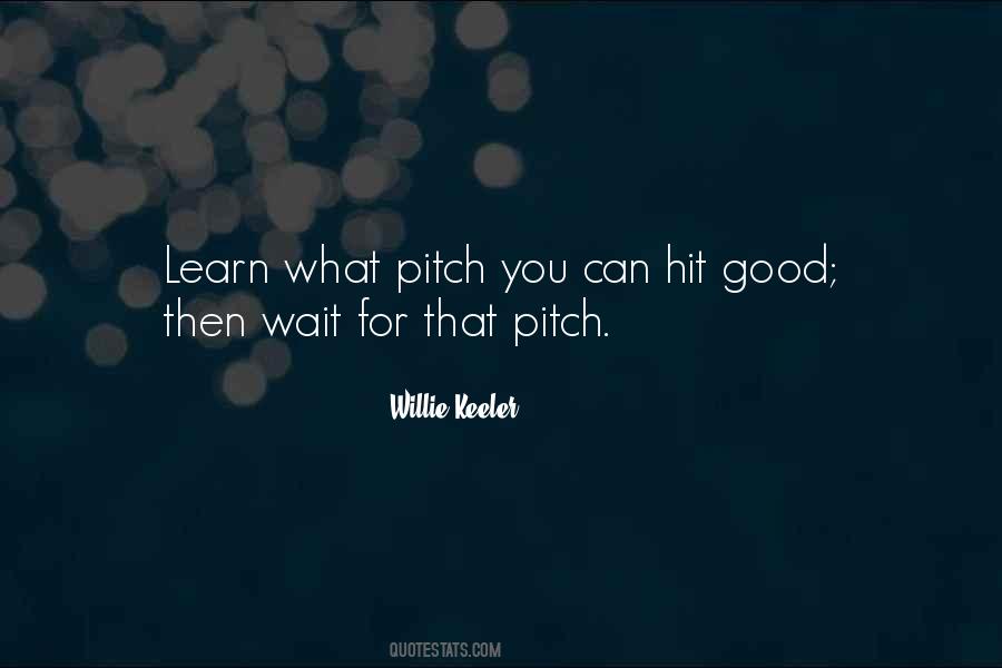 Willie Keeler Quotes #1770368