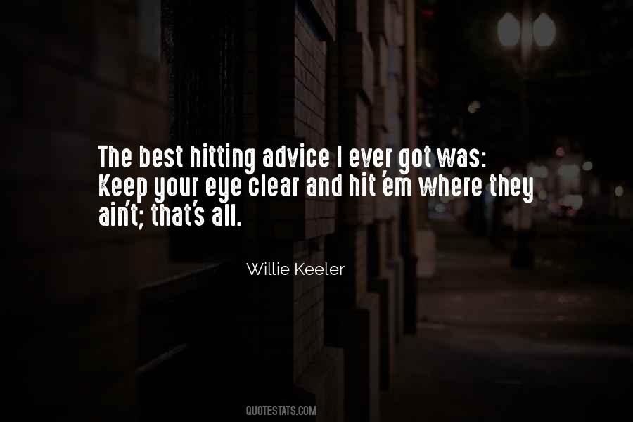 Willie Keeler Quotes #182436