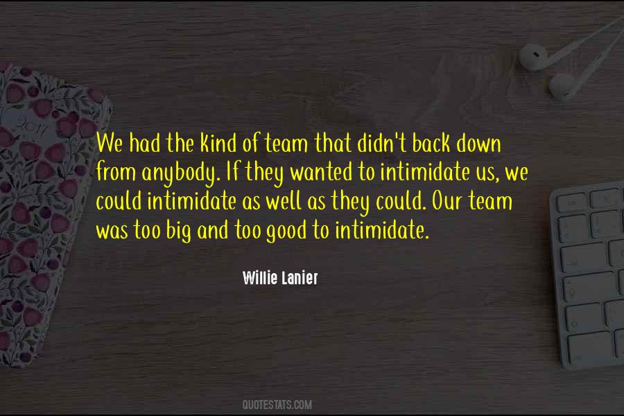 Willie Lanier Quotes #1862954