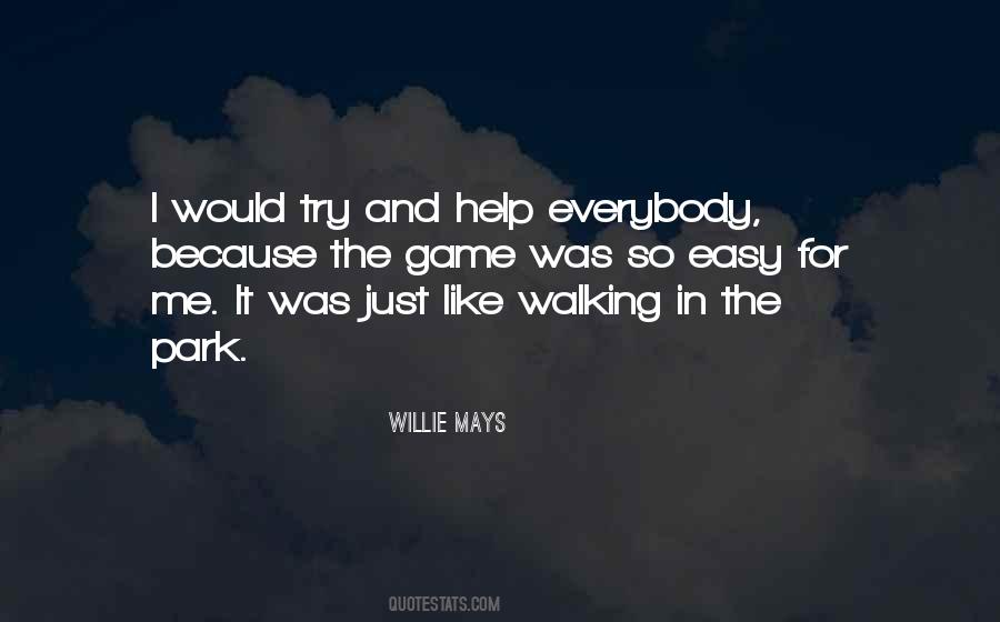 Willie Mays Quotes #328702