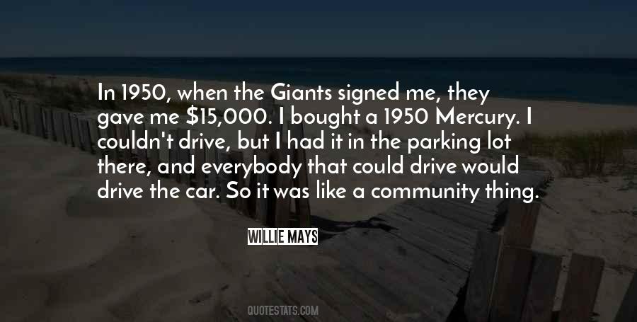 Willie Mays Quotes #666318