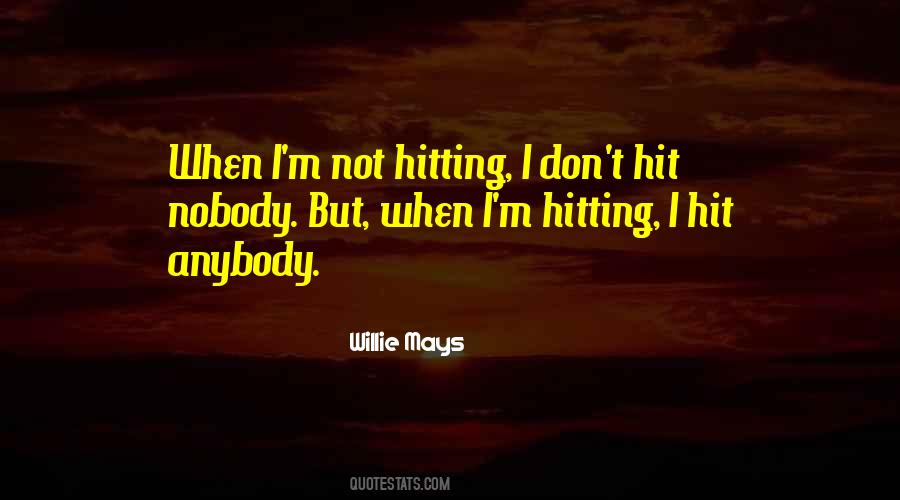 Willie Mays Quotes #725695