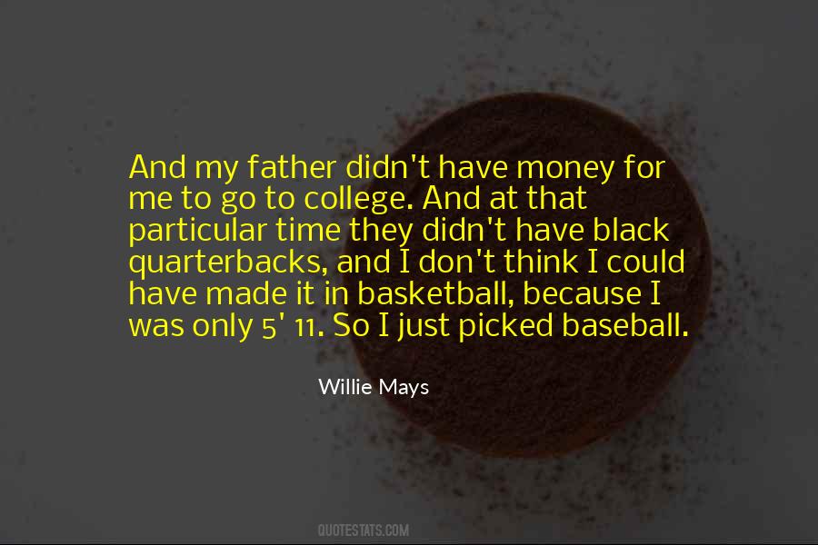 Willie Mays Quotes #899605