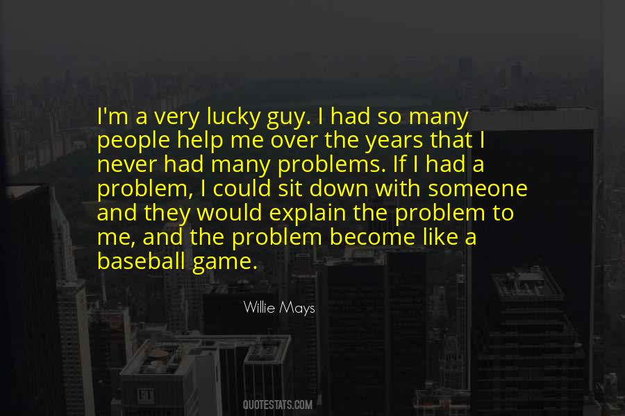 Willie Mays Quotes #940235