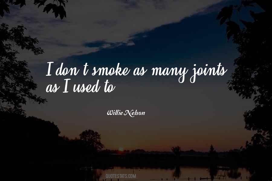 Willie Nelson Quotes #1313864