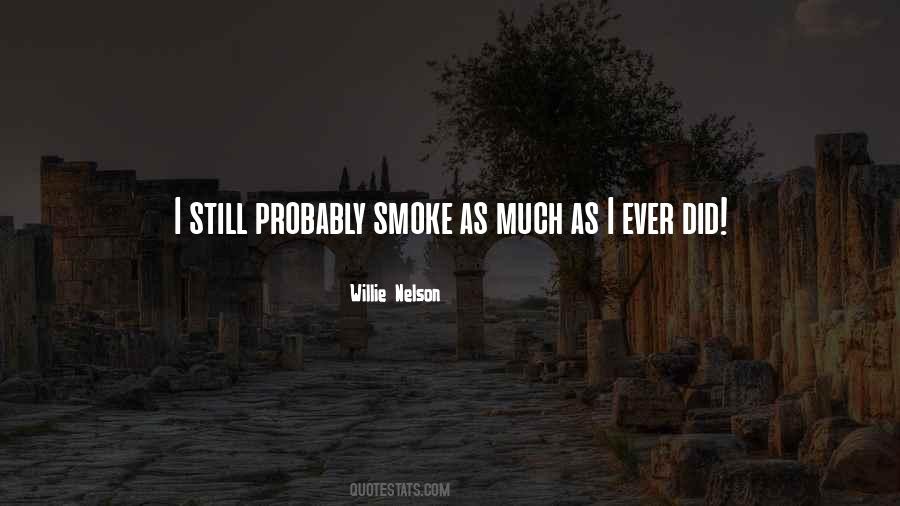 Willie Nelson Quotes #1473432