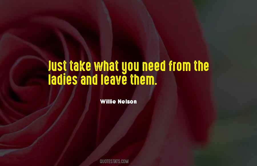 Willie Nelson Quotes #1628017