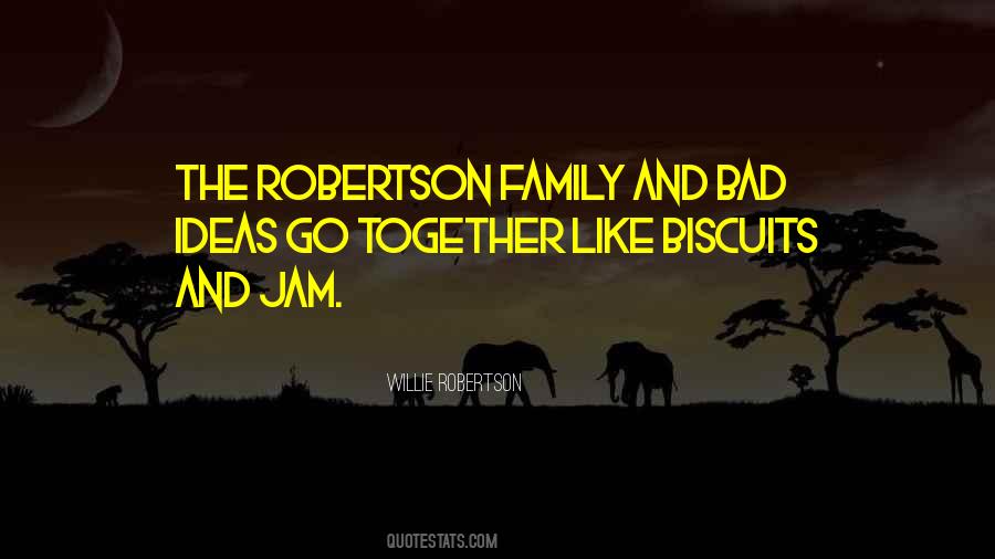 Willie Robertson Quotes #1364328