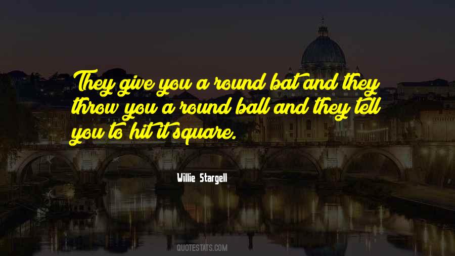 Willie Stargell Quotes #1418586