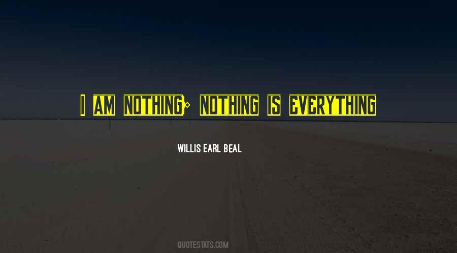 Willis Earl Beal Quotes #473181