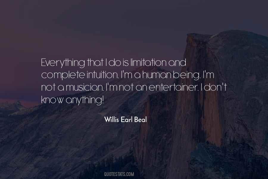 Willis Earl Beal Quotes #639760