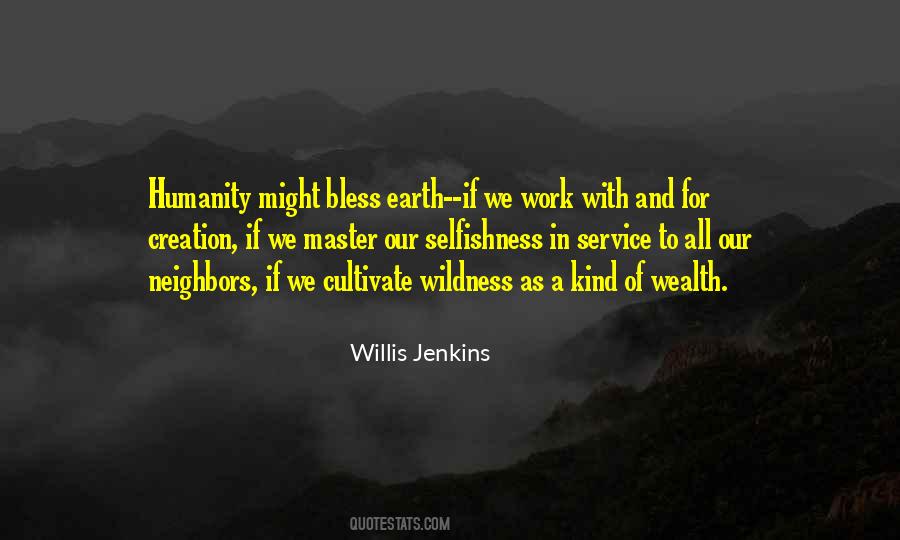 Willis Jenkins Quotes #734111