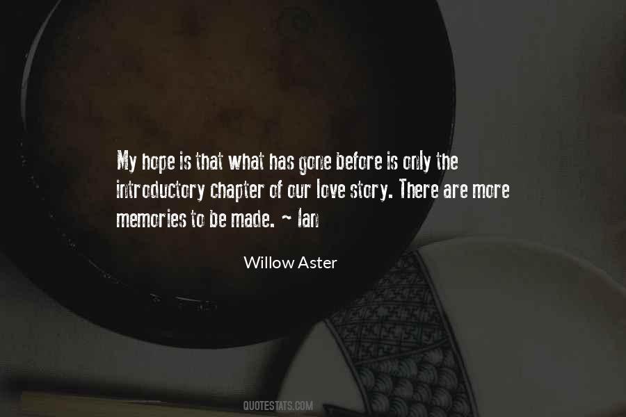 Willow Aster Quotes #1372070