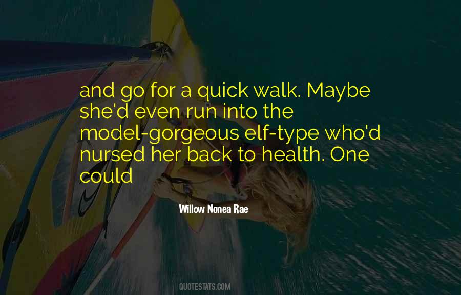 Willow Nonea Rae Quotes #503391 Willow Nonea Rae Quotes #503391