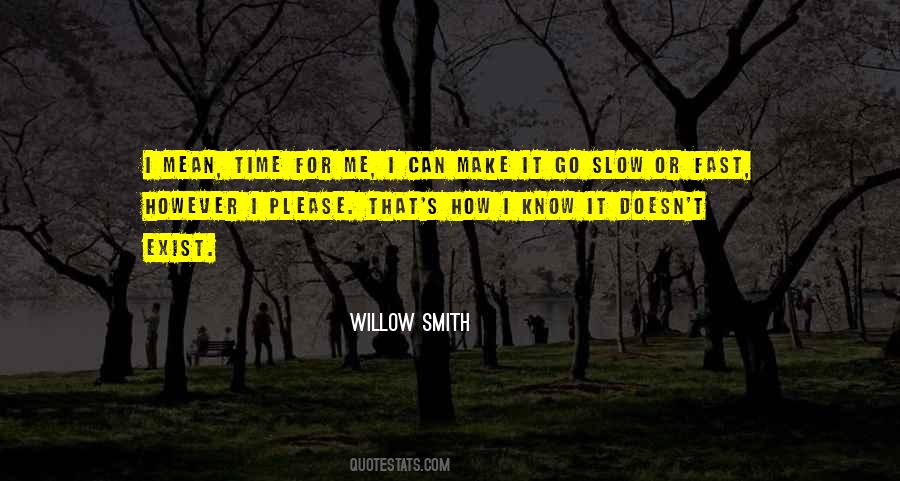 Willow Smith Quotes #1635504