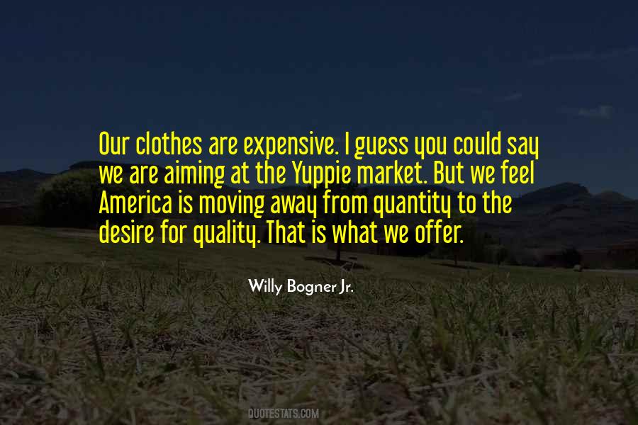 Willy Bogner Jr. Quotes #1446350