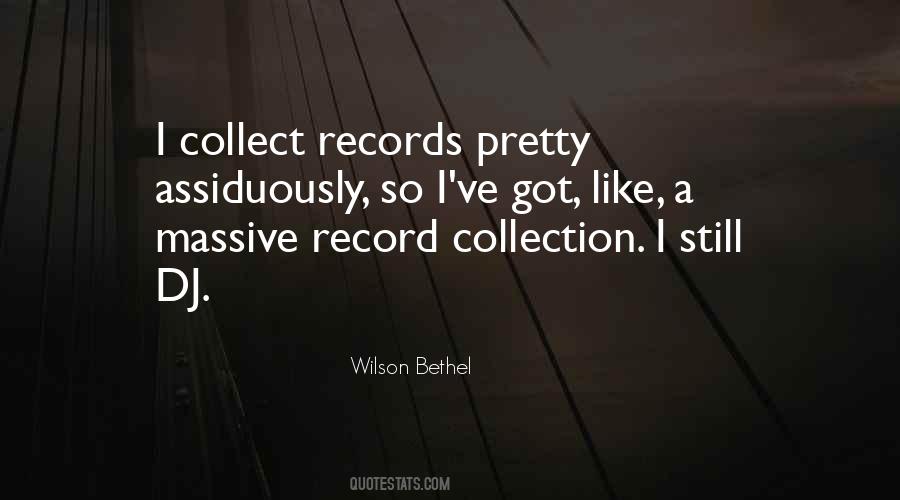 Wilson Bethel Quotes #226117