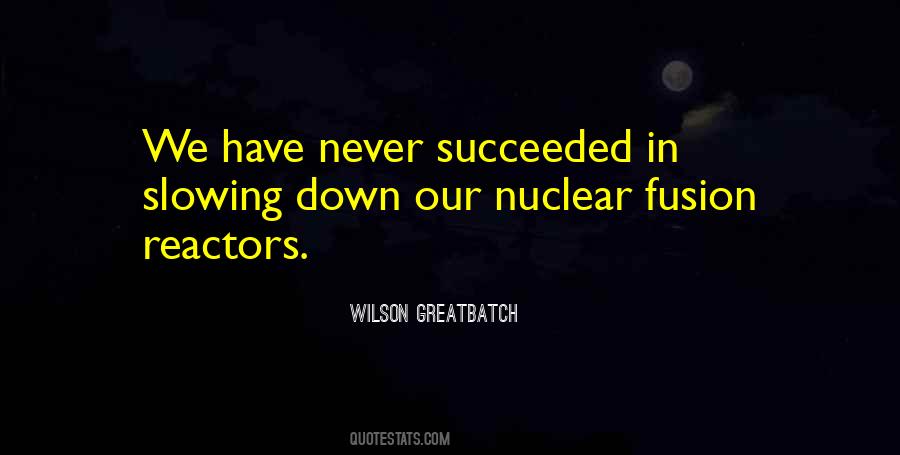Wilson Greatbatch Quotes #176904