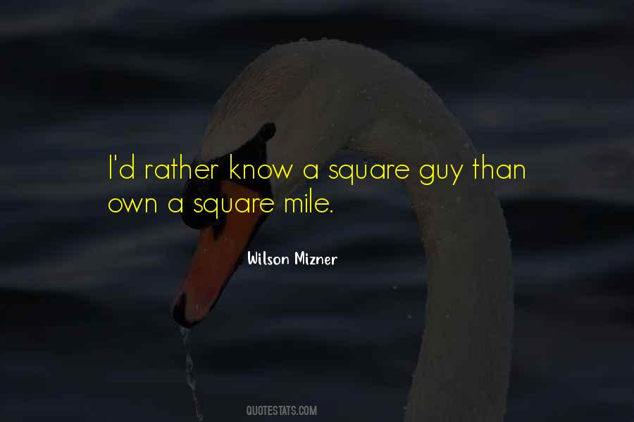 Wilson Mizner Quotes #1190417