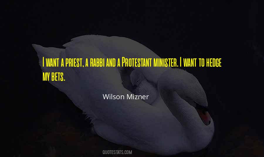 Wilson Mizner Quotes #1459559