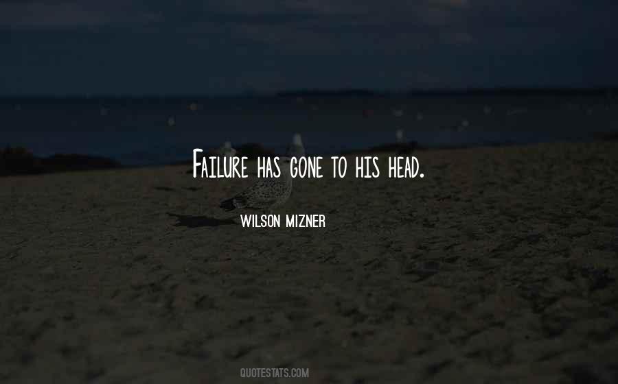 Wilson Mizner Quotes #1628662