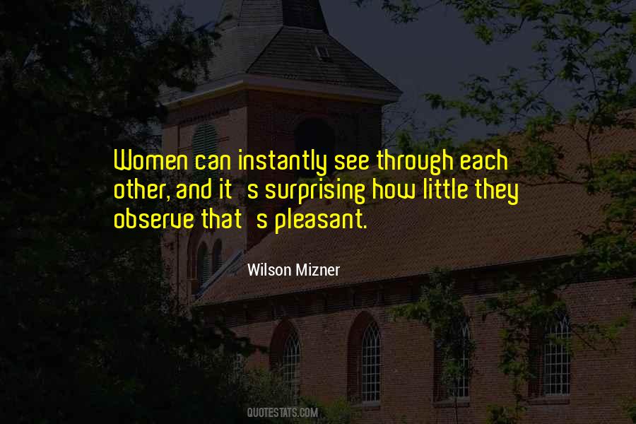 Wilson Mizner Quotes #1661089