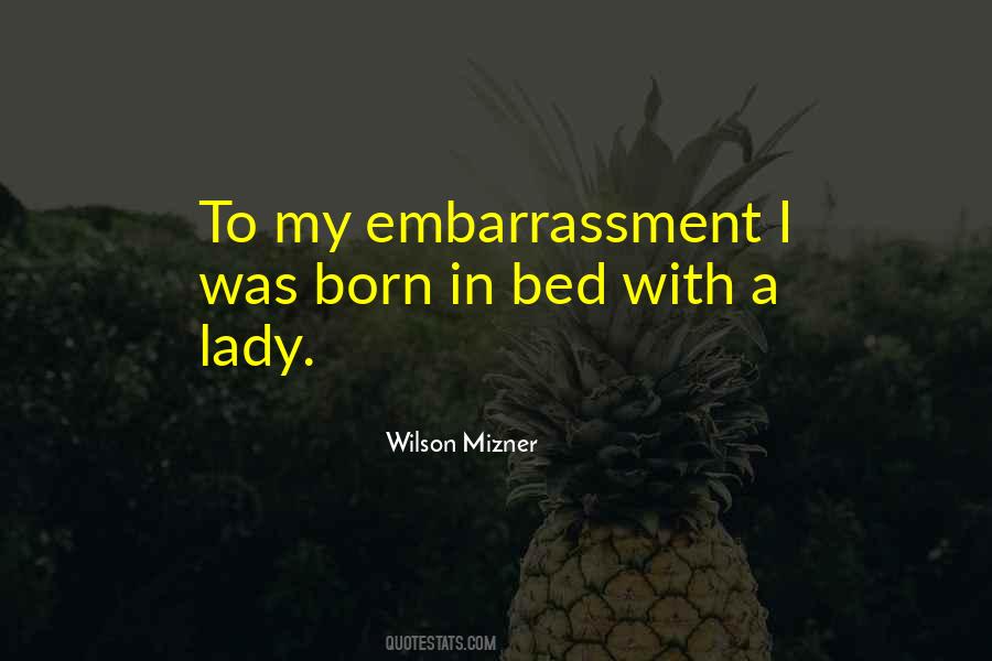 Wilson Mizner Quotes #1775523