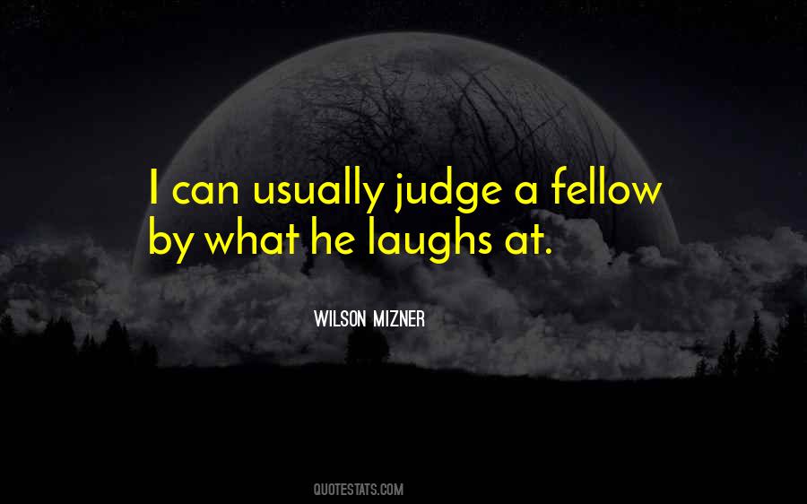 Wilson Mizner Quotes #36801