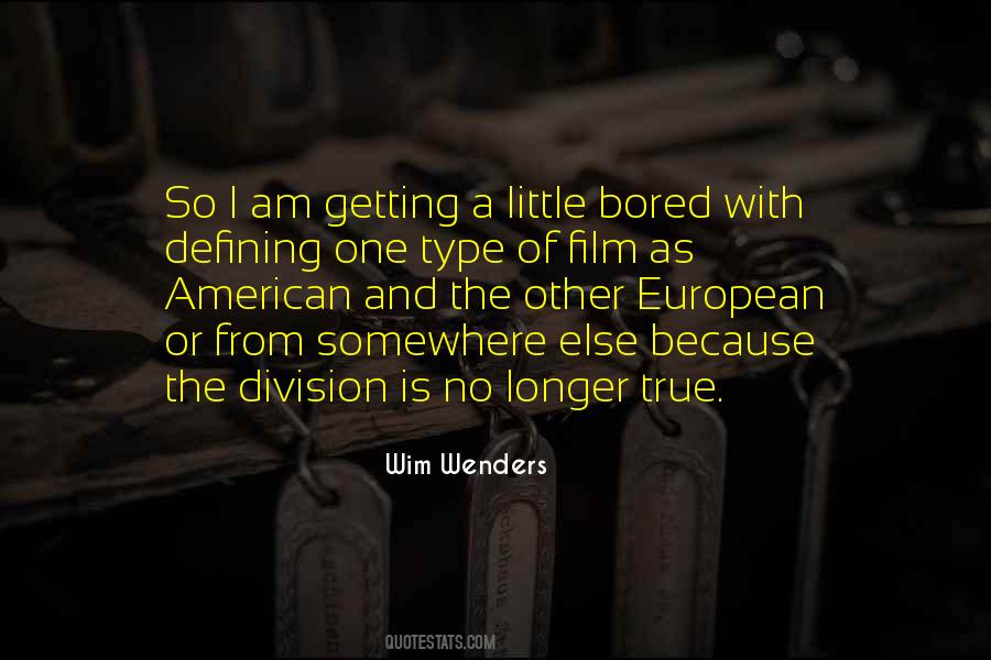 Wim Wenders Quotes #1449108