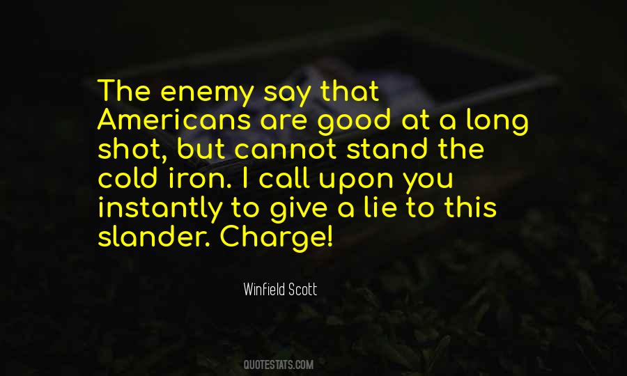 Winfield Scott Quotes #120148