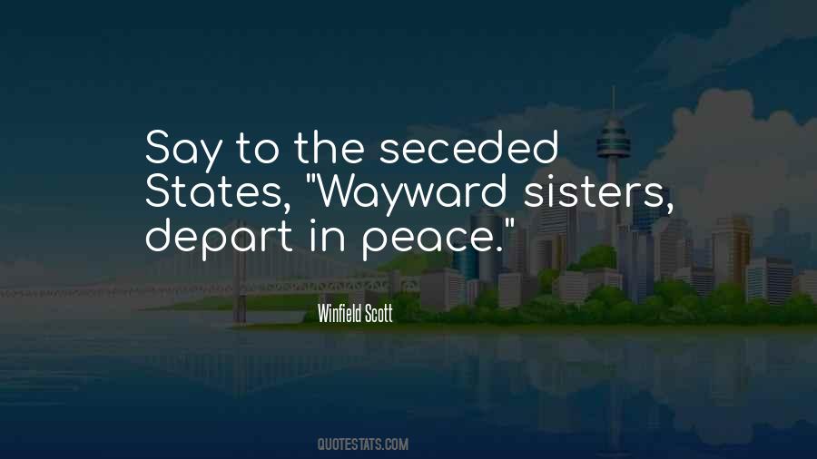 Winfield Scott Quotes #609365