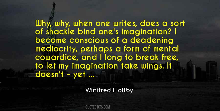 Winifred Holtby Quotes #1251271