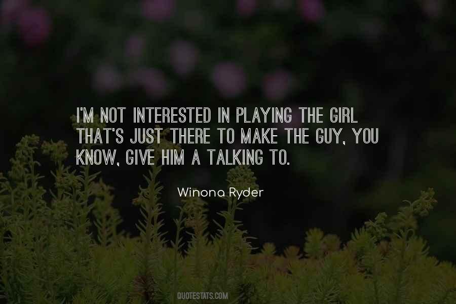 Winona Ryder Quotes #1736479