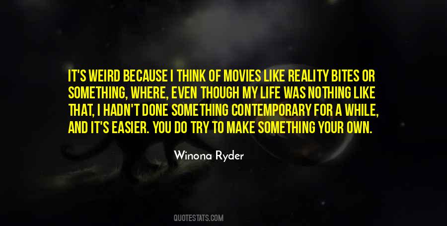 Winona Ryder Quotes #1831054