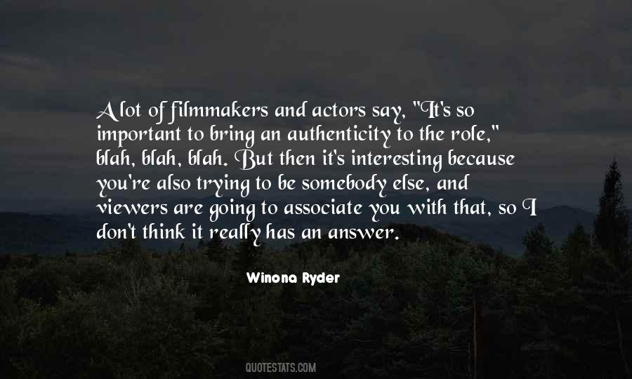 Winona Ryder Quotes #747611