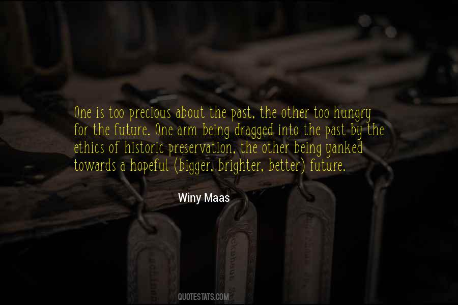 Winy Maas Quotes #1113609