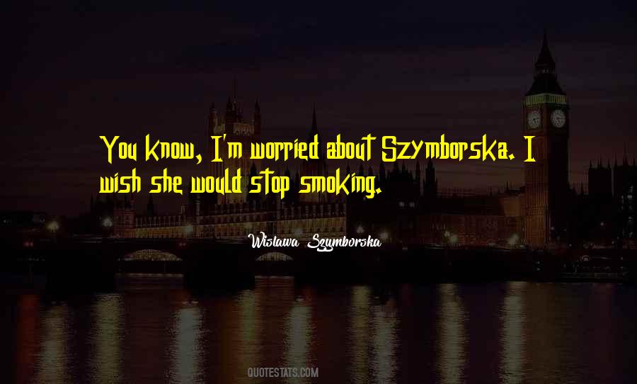 Wislawa Szymborska Quotes #1717559
