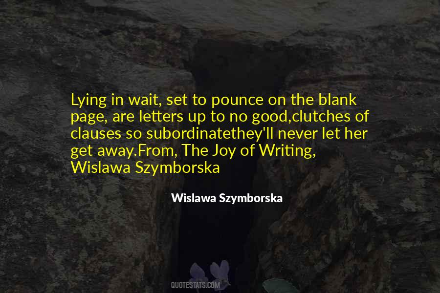 Wislawa Szymborska Quotes #832379